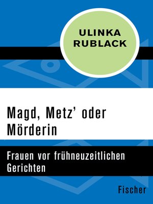 cover image of Magd, Metz' oder Mörderin